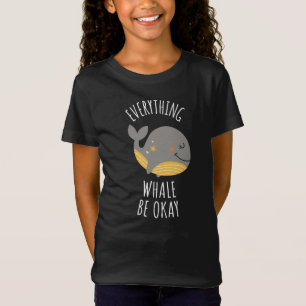 Camiseta Toda la ballena esté bien