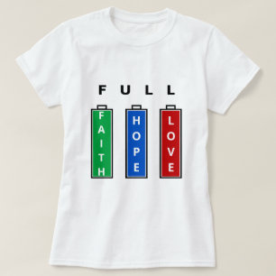 Camiseta Toda la energía T-Shirt Faith Hope Love