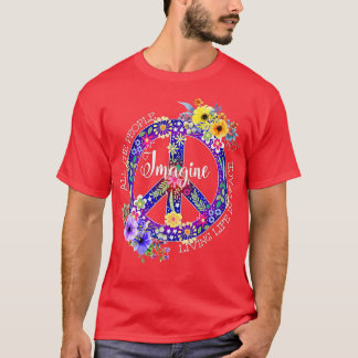 Camiseta toda la gente imagina vivir la vida en paz