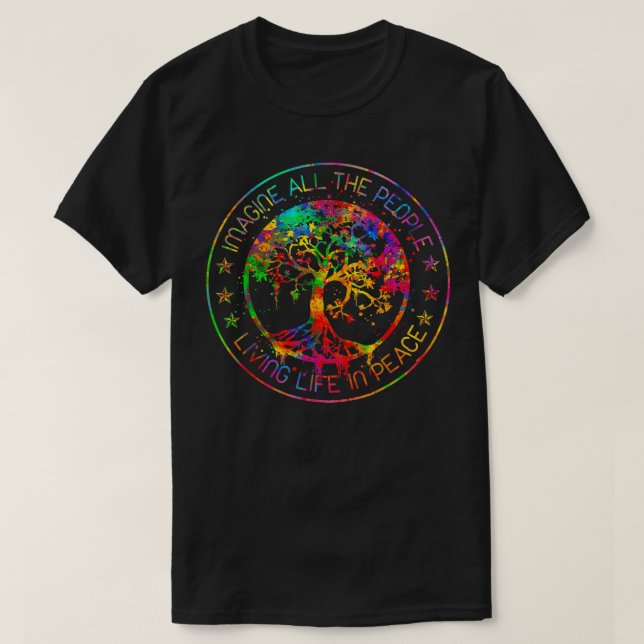 Camiseta Toda La Gente Se Imagina Viviendo La Vida En Paz H (Diseño del anverso)