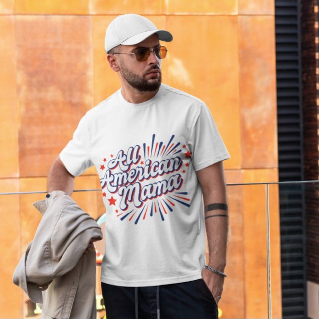 Camiseta Toda la Mamá Americana (Subido por el creador)