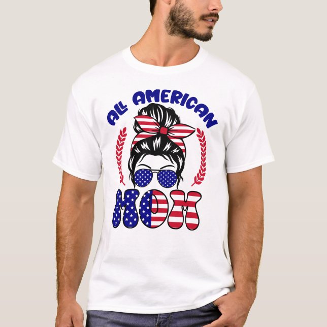 Camiseta Toda la Mamá Americana (Anverso)