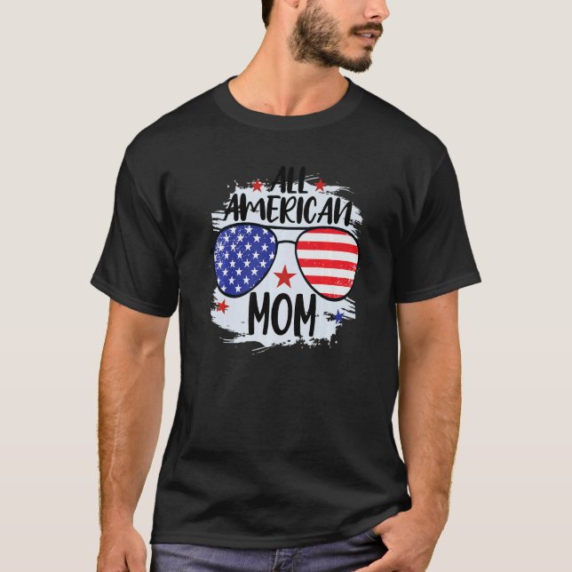 Camiseta Toda la Mamá Americana 4 de Julio Día de la Madre  (Anverso)