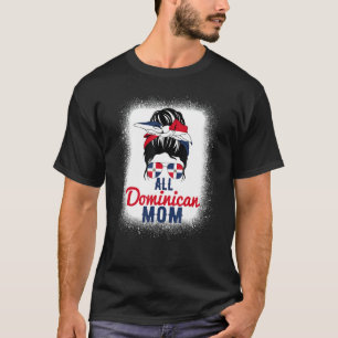 Camiseta Toda madre dominicana bandera de República Dominic