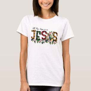 Camiseta Toda mi esperanza está en Jesús