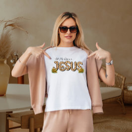 Camiseta Toda mi esperanza está en Jesús T-Shirt