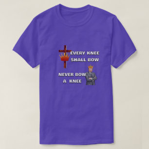 Camiseta TODA RODILLA SE DOBLARÁ
