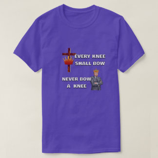 Camiseta TODA RODILLA SE DOBLARÁ