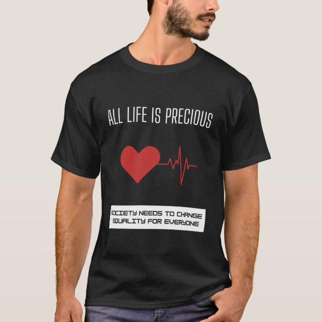 Camiseta Toda vida es preciosa (Anverso)