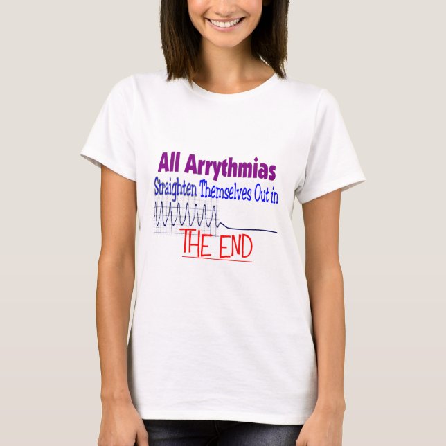 Camiseta Todas las arritmias se enderezan hacia fuera (Anverso)