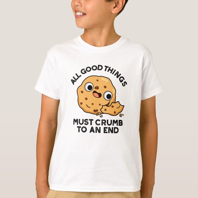 Camiseta Todas Las Buenas Cosas Cruzan A Un Pun De Cookie T (Anverso)