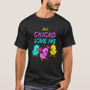Camiseta Todas las chicas me aman la arena del mosquitero