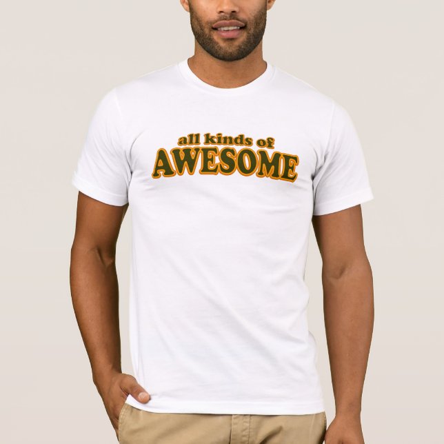 Camiseta Todas las clases de impresionante (Anverso)
