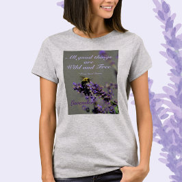 Camiseta Todas las cosas buenas Floral de abejorros salvaje