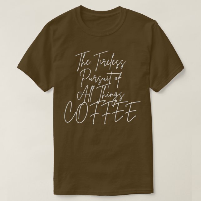 Camiseta Todas las cosas café (Diseño del anverso)
