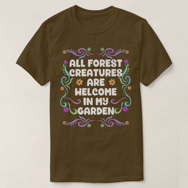 Camiseta Todas Las Criaturas Forestales Son Bienvenidos En  (Diseño del anverso)