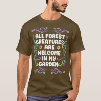 Camiseta Todas Las Criaturas Forestales Son Bienvenidos En 