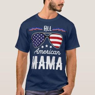 Camiseta Todas Las Gafas De Sol De La Mamá Americana Del 4 
