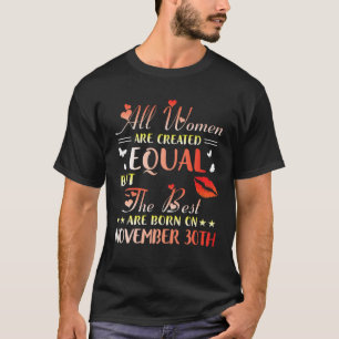 Camiseta Todas Las Mujeres Creadas Igual Que Las Mejores Na
