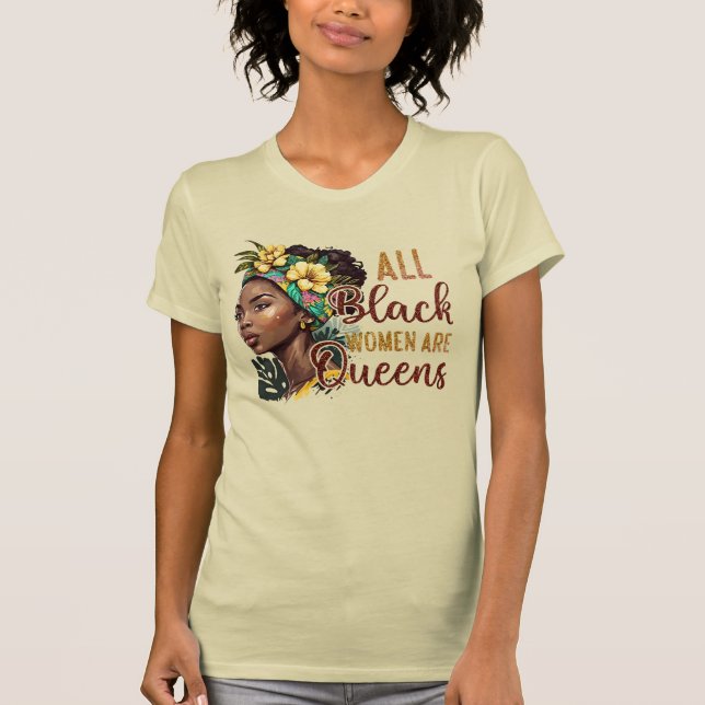 Camiseta Todas las mujeres negras son reinas (Anverso)