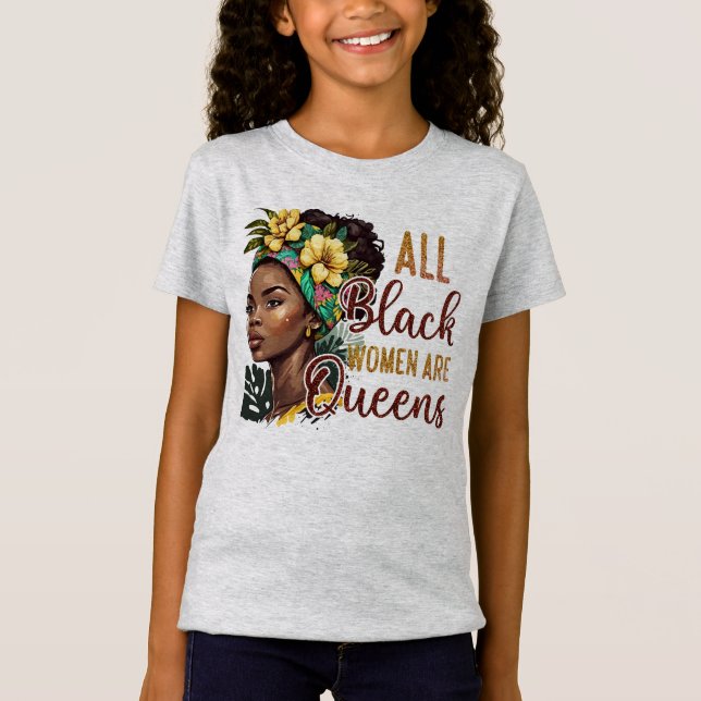 Camiseta Todas las mujeres negras son reinas (Anverso)