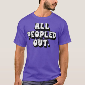 Camiseta Todas las personas salieron