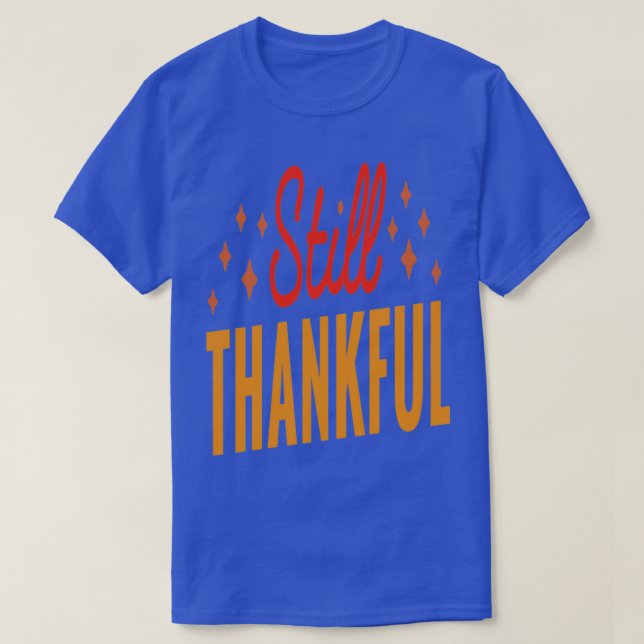 Camiseta Todavía agradecido (Diseño del anverso)