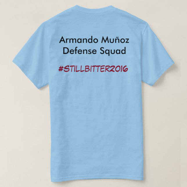 Camiseta Todavía amargo sobre Darwin 2k16 (Reverso del diseño)