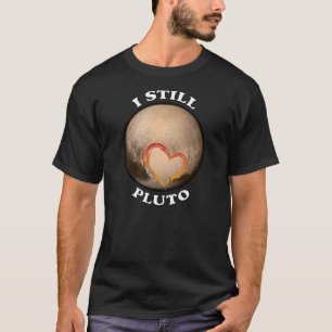 Camiseta "Todavía amo Plutón "