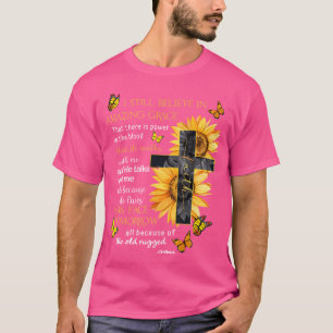 Camiseta Todavía Creo En La Sorprendente Gracia De Que Hay