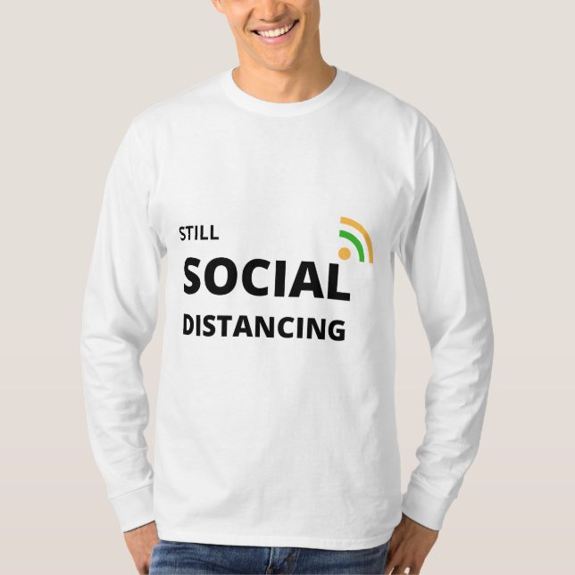 Camiseta Todavía distanciamiento social (Anverso)