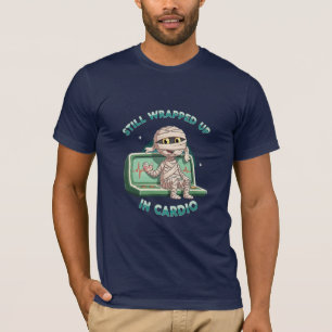 Camiseta Todavía envuelto en cardio - Divertido chiste de m