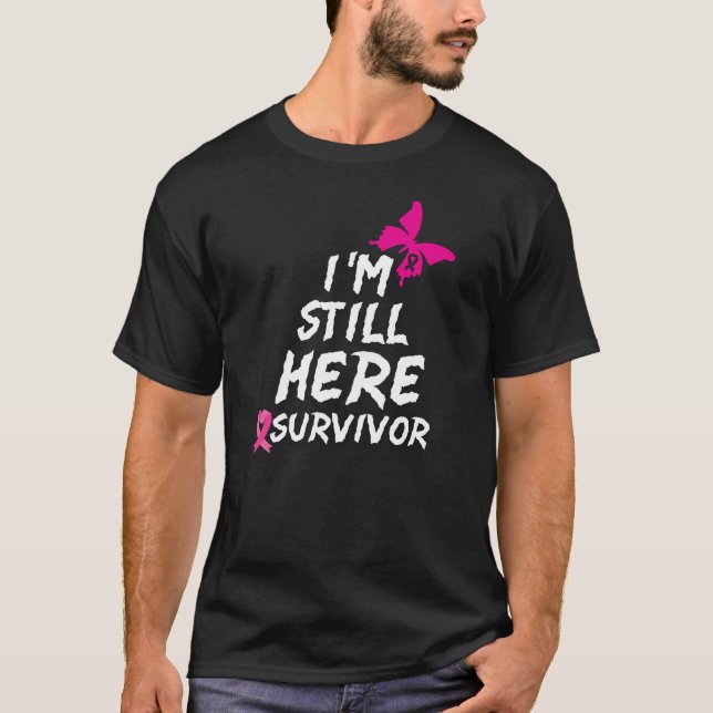 Camiseta Todavía estoy aquí Sobreviviente luchando contra l (Anverso)