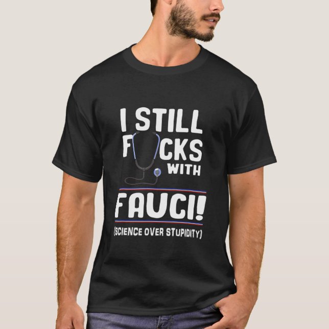 Camiseta Todavía Estoy Con Fauci Support Science And Scient (Anverso)