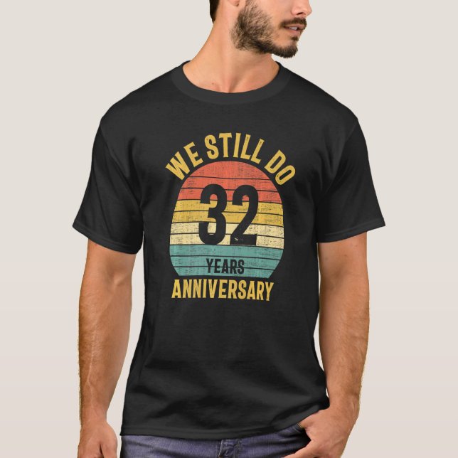 Camiseta Todavía hacemos 32 años de matrimonio Pareja Husba (Anverso)