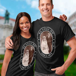 Camiseta Todavía hacemos foto Personalizado del 50° anivers