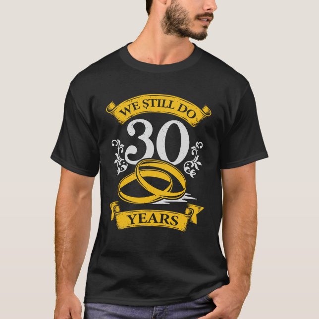 Camiseta Todavía hacemos un regalo de aniversario de Boda d (Anverso)
