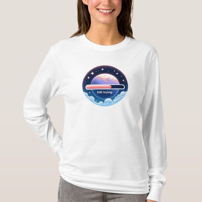Camiseta Todavía intentándolo (Anverso)