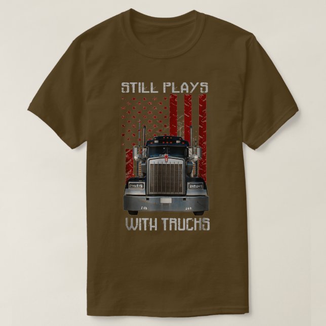 Camiseta Todavía Juega Con Camión Sarcástico De Camión Grac (Diseño del anverso)