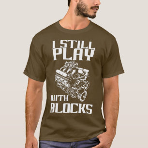 Camiseta Todavía Juego Con Blocks Funny Classic Car Day