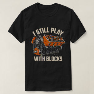 Camiseta Todavía Juego Con Bloques Divertido Mecánico De Mo