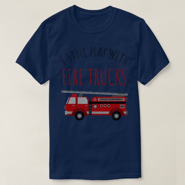 Camiseta Todavía Juego Con Bomberos (Diseño del anverso)