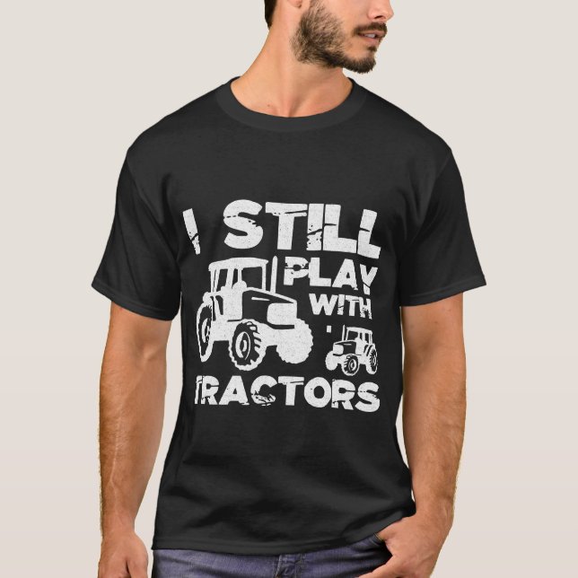 Camiseta Todavía juego con los tractores (Anverso)