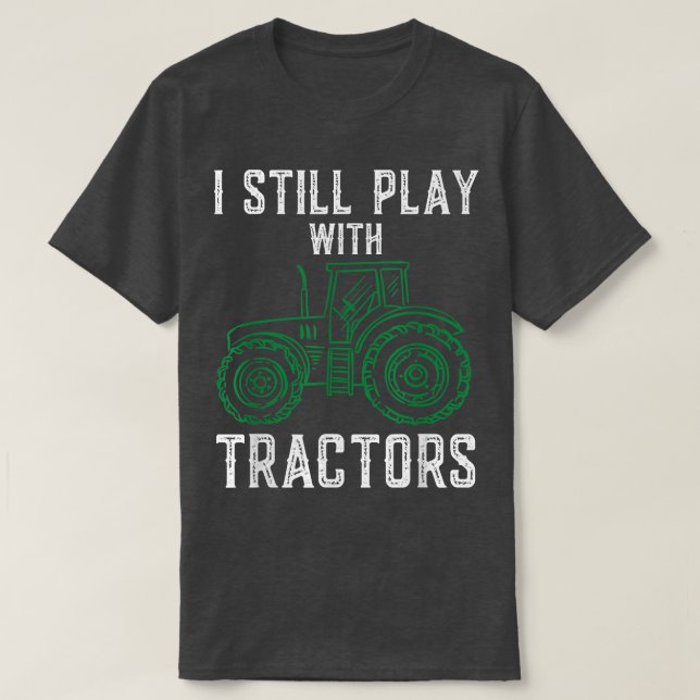Camiseta Todavía Juego Con Tractores Graciosos Granjeros (Diseño del anverso)