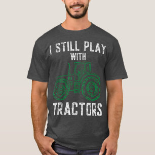 Camiseta Todavía Juego Con Tractores Graciosos Granjeros