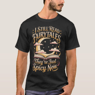 Camiseta Todavía leo cuentos de hadas Libros Humor Casual W