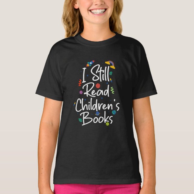 Camiseta Todavía leo libros para niños (Anverso)