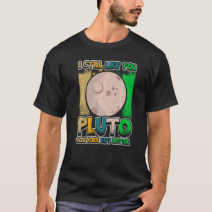 Camiseta Todavía Me Gusta Tu Ciencia Del Espacio De Estilo