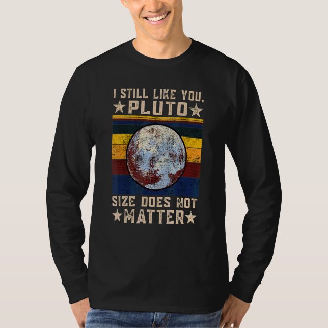 Camiseta Todavía me gustas Pluto Retro Style Ciencia Espaci (Anverso)