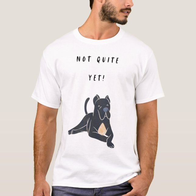 Camiseta ¡Todavía no! (Anverso)